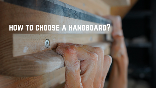 How to Choose a Hangboard in 2024